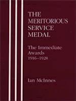 MERITORIOUS SERVICE MEDAL.The Immediate Awards 1916-1928.