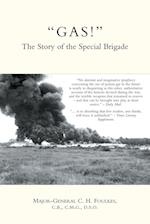 "GAS!" The Story of the Special Brigade 