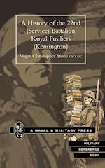 History of the 22nd (Service) Battalion Royal Fusiliers (Kensington)
