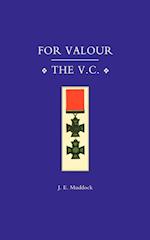 FOR VALOUR ,THE V.C. 