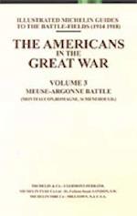 BYGONE PILGRIMAGE. THE AMERICANS IN THE GREAT WAR - VOL III