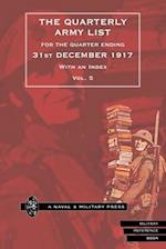 QUARTERLY ARMY LIST FOR THE QUARTER ENDING 31st DECEMBER 1917 Volume 5 