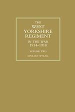 West Yorkshire Regiment in the War 1914-1918 Volume Two
