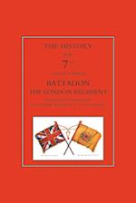 HISTORY OF THE "SHINY SEVENTH"The 7th London Battalion 