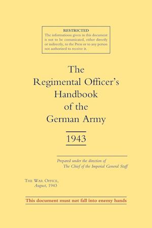 Regimental Officer OS Handbook of the German Army 1943