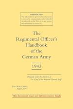Regimental Officer OS Handbook of the German Army 1943