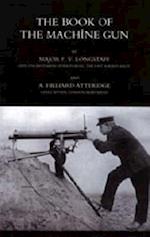 BOOK OF THE MACHINE GUN 1917 