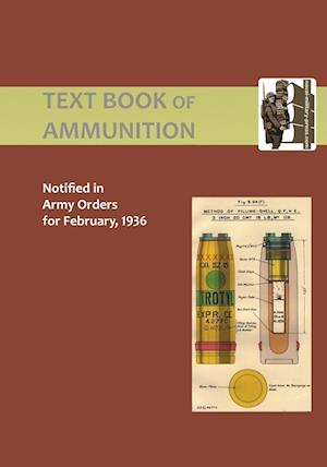 Text Book of Ammunition 1936