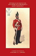 HISTORICAL RECORDS OF THE 32ND (CORNWALL) LIGHT INFANTRY