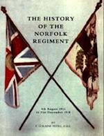 History of the Norfolk Regiment4th August 1914 to 31st December 1918