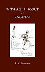 With A B-P Scout in Gallipoli. a Record of the Belton Bulldogs