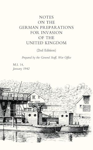 Notes on German Preparations for the Invasion of the United Kingdom