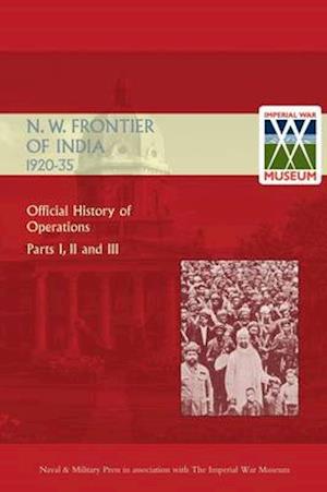 Official History of Operations on the North-West Frontier of India 1920-1935