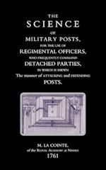 Science of Military Posts, for the Use of Regimental Officers Who Frequently Command Detached Parties (1761)