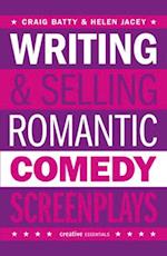 Writing & Selling Romantic Comedy Screenplays