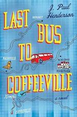 Henderson, J:  Last Bus To Coffeeville
