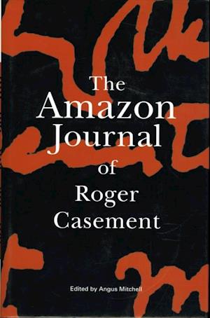 Amazon Journal of Roger Casement