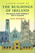 Field Guide to the Buildings of Ireland