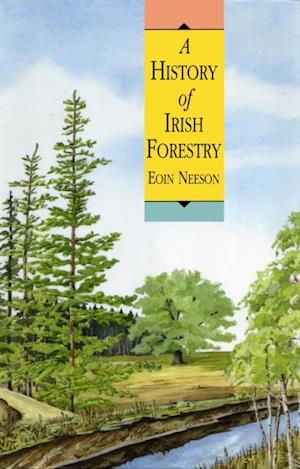 History of Irish Forestry