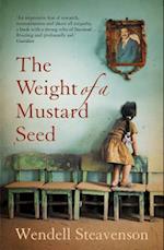 The Weight of a Mustard Seed