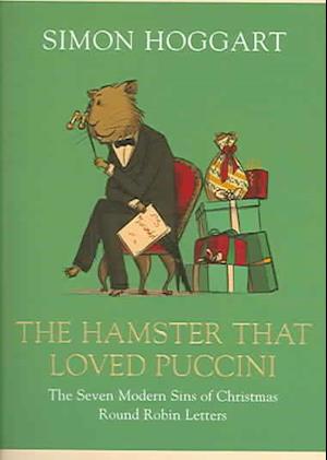 The Hamster that Loved Puccini