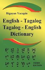 The Comprehensive English - Tagalog; Tagalog - English Bilingual Dictionary Third Edition