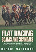 Flat Racing Scams and Scandals