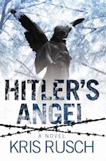 Hitler's Angel: A thrilling and twisting tale set in a dark and fateful time in history