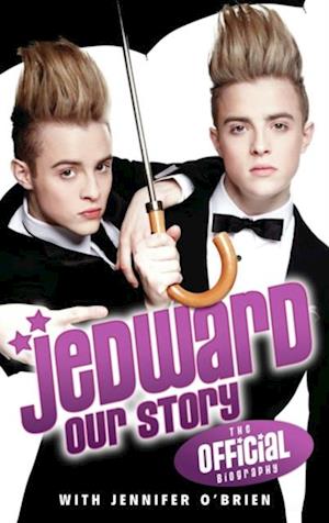 Jedward - Our Story