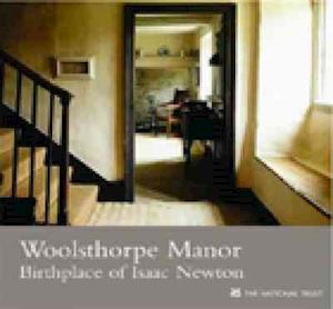 Woolsthorpe Manor, Lincolnshire