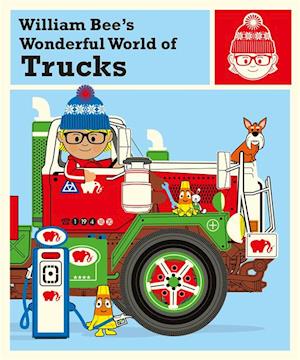 William Bee's Wonderful World of Trucks