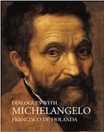 Dialogues with Michelangelo