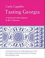 Tasting Georgia: a Food and Wine Journey in the Caucasus