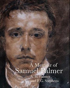 A Memoir of Samuel Palmer