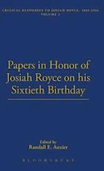 Papers in Honor of Josiah Royce on His Sixtieth Birthday