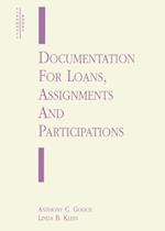 DOCUMENTATION FOR LOANS, ASSIGNMENTS & PARTICIPATIONS