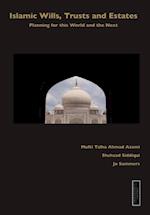 Islamic Wills, Trusts and Estates