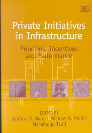 Private Initiatives in Infrastructure