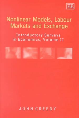 Nonlinear Models, Labour Markets and Exchange