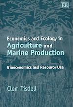 Economics and Ecology in Agriculture and Marine Production