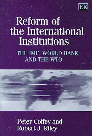Reform of the International Institutions