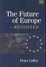 The Future of Europe – Revisited