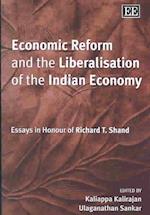 Economic Reform and the Liberalisation of the Indian Economy