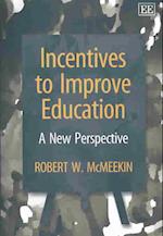 Incentives to Improve Education