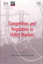 Competition and Regulation in Utility Markets