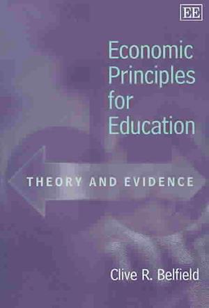 Economic Principles for Education