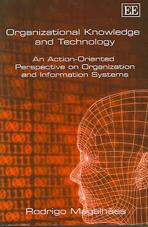 Organizational Knowledge and Technology