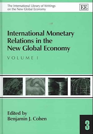 International Monetary Relations in the New Global Economy