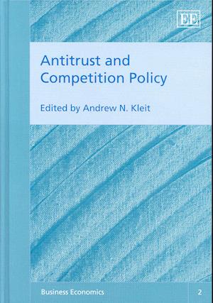 Antitrust and Competition Policy