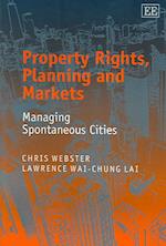 Property Rights, Planning and Markets